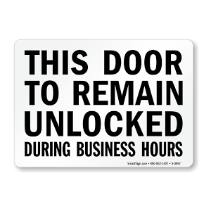 1-1/2" x 28" Black/White Sign "This Door to Remain Unlocked"